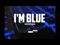 I'm Blue Da Ba Dee - Alan Walker Style by drestria