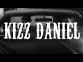 Kizz Daniel - Eh God (Barnabas) (Official Video Edit)