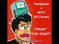 MARKIPLIER X BMO (AI Cover) | From The Start