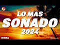 LO MAS SONADO 2024 - LO MAS NUEVO 2024 - MIX REGGAETON #46