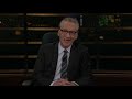 New Rule: With Malice Toward None | Real Time with Bill Maher (HBO)