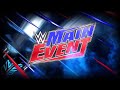 WWE Main Event Official Theme Song - On My Own