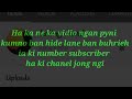 Kumno ban buhrieh ia ki subscriber ha youtube. (How to hide subscriber on youtube).