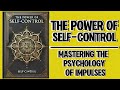 Self-Control: Mastering the Psychology of Impulses (Audiobook)