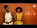 The Woman King - Viola Davis & Thuso Mbedu on their bond and physically exhausting days on set