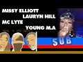 WOMEN OF HIP HOP: MISSY ELLIOTT, LAURYN HILL, MC LYTE, YOUNG M.A AFTER 