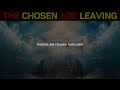 CHOSEN ONES: Signs You Are Leaving Soon (BE READY)