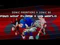 His World (Zebrahead) x Find your Flame [Sonic frontiers x Sonic 06] - His World in Flames