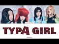 BLACKPINK - Typa Girl EASY LYRICS/INDO SUB by GOMAWO