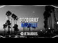 Good Grief Edit Audio