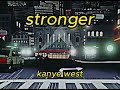 kanye west - stronger (slowed+reverb)