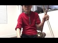 How to hold the erhu bow and make right sound