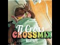 CrossMix 1 - Tj Cross - On My Mama (Remix)