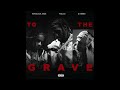 Hotblock Jmoe, G Herbo & Polo G - TO THE GRAVE (AUDIO)