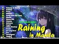 Raining in Manila, Lihim✨Sweet & Romantic OPM Top Hits 2024✨Top Trending Tagalog Love Songs Playlist