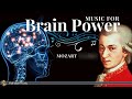 Classical Music for Brain Power - Mozart