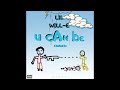 LIL WILL-E (YOU CAN BE ERASED)
