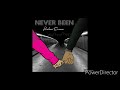 Kalani Evans- Never Been