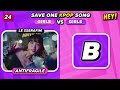 SAVE ONE KPOP SONG: Girls Edition 💜🩷 KPOP GAME