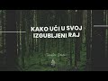 Tomislav Ivančić - Kako Ući U Svoj Izgubljeni Raj