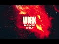 Masked Wolf - Work (Official Audio)