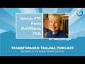 Personality and the Alchemy of Therapeutic Change with Nancy McWilliams, PhD