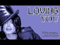 Michael Jackson - Loving You (Full Album)