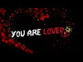 YouAreLoved - Thank You