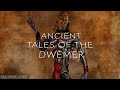 Ancient Tales of the Dwemer: Read by Dagoth Ur