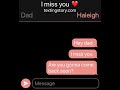 I miss you daddy. (Sad texting story😭)