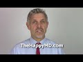 Welcome to TheHappyMD.com on YouTube