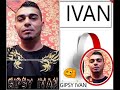 gipsy ivan new 2018