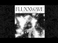 Fluxxwave