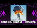 Busta Rhymes & Young Thug - OK (Instrumental)