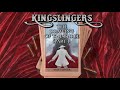 Kingslingers  - 5: The Drawing of the Three (Part 1)