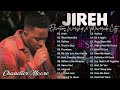Jireh, Most Beautiful, Refiner _ Elevation Worship & Maverick City Music || BEST GOSPEL MUSIC