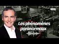 Au cœur de l'Histoire: Les phénomènes paranormaux (Franck Ferrand)