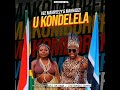 Vee Mampeezy & Makhadzi - U Kondelela Official Instrumental