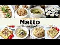 30 Ways To Eat Japanese Natto | What To Eat With Natto (Fermented Beans)