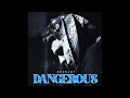 DeeBaby - Dangerous (Audio)