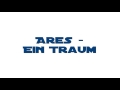 Ares - Ein Traum