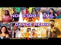 Nonstop Tamil Dance Remix | Kollywood DJ Songs 😍 | Trending 2024 | Coastal Beatz | Mega Party Mix