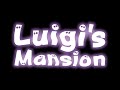 Luigi's Mansion Beta Theme (Dark Hallways)