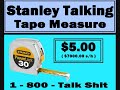 Stanley Talking Tape Measure