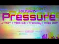 Kidsaint Pressure ft Vibe Ice ,  Kcee , Trenchkay and Jtroy