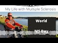World MS Day Connections | A 30 Minute Life, a life with Multiple Sclerosis and Chronic Pain by...