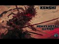 Heavy Metal Action | Kenshi Music To Listen To While Playing