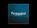 Persuaded - (progressivehouse & melodictechno) - mixed by mja music switzerland