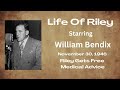 Life Of Riley - Riley Gets Free Medical Advice - November 30, 1946 - Old-Time Radio Comedy