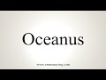 How To Say Oceanus